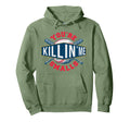 Youre Killin Me Smalls Game Sports Hoodie - Unique Graphic Men Women - T-Shirt, Sweatshirt, Hoodie