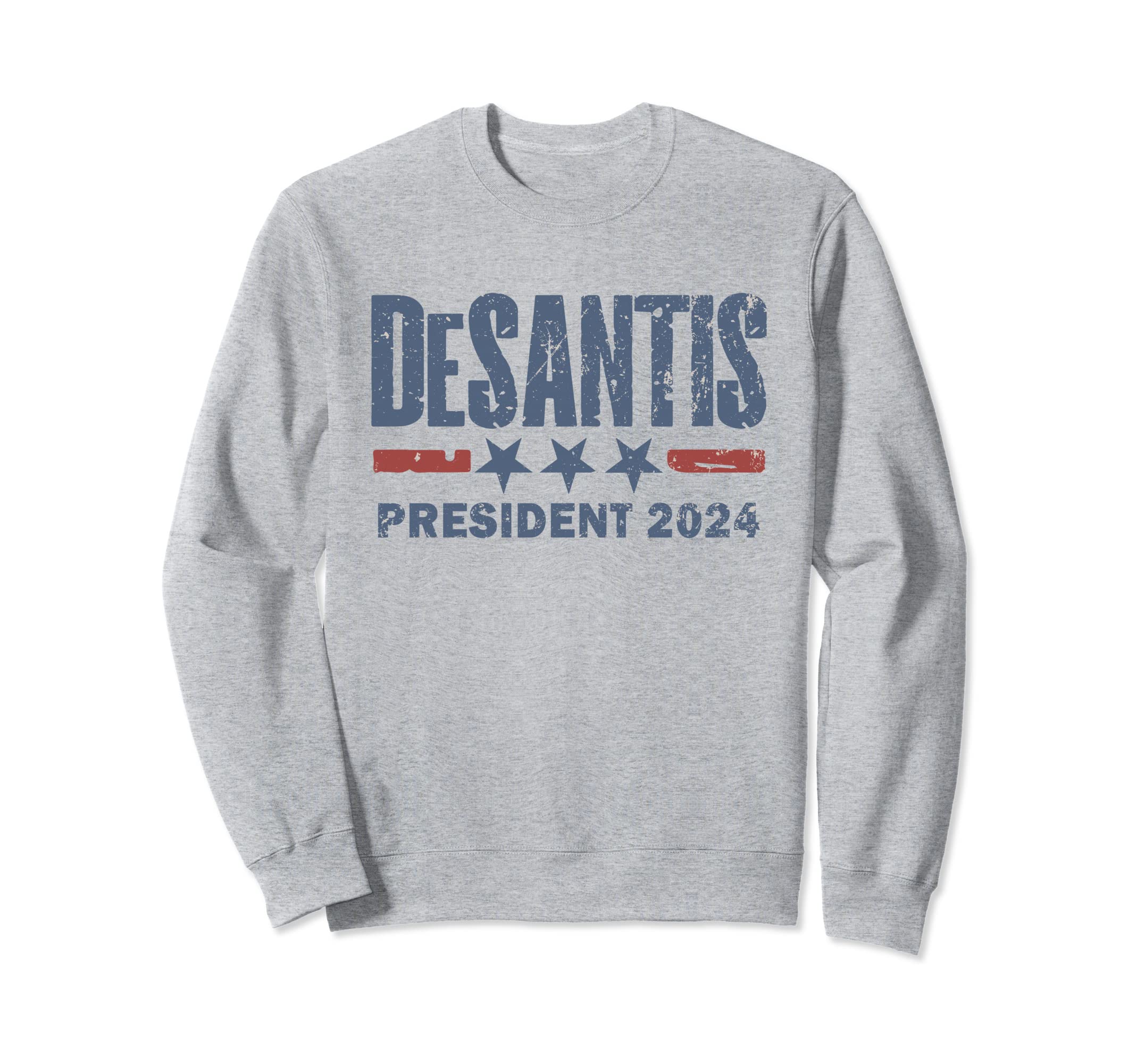 Distressed Desantis 2024 Sweatshirt - Novelty Apparel Men Women - T-Shirt, Sweatshirt, Hoodie