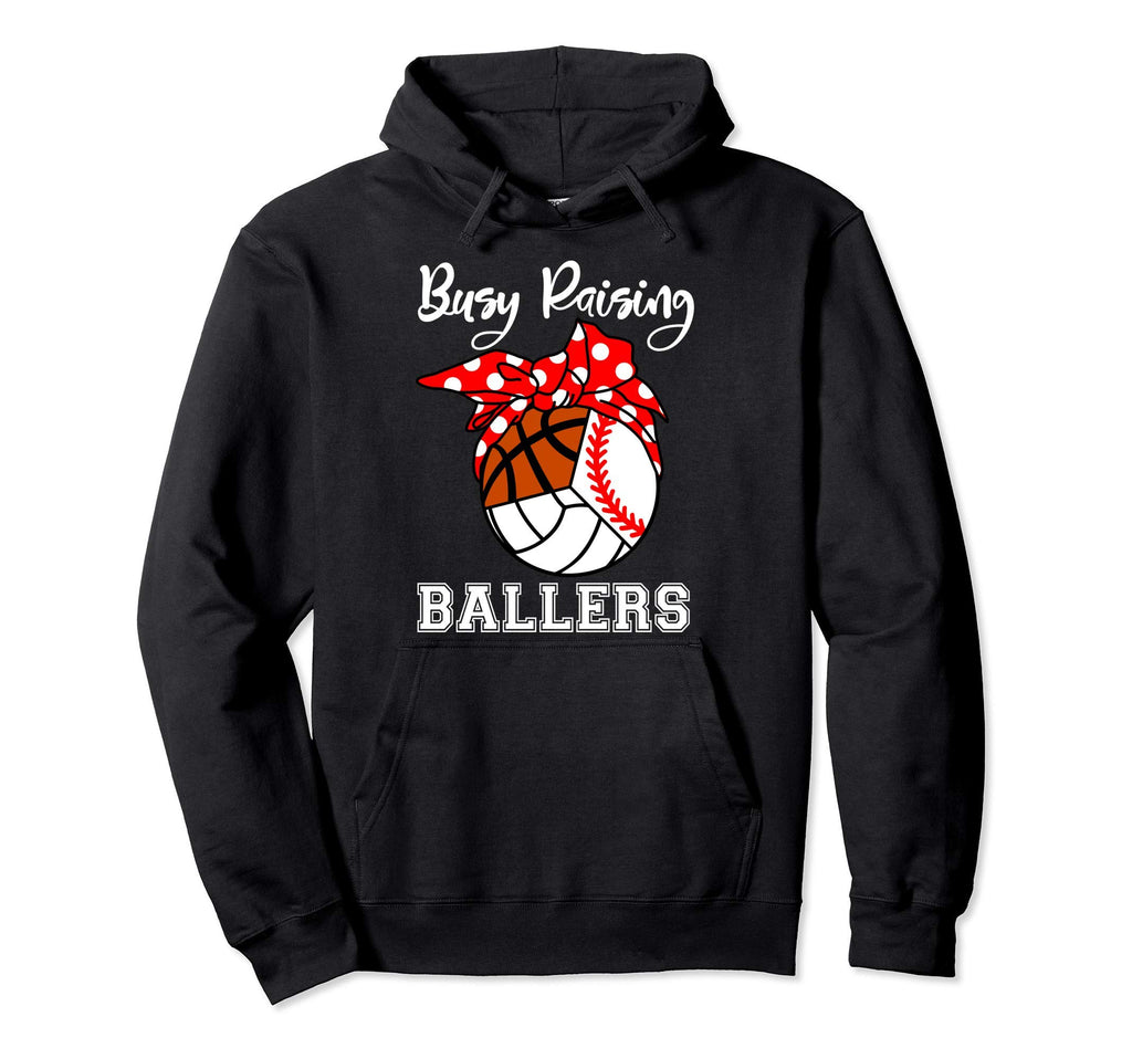 Busy Raising Ballers Baseball Volleyball Hoodie - Graphic Print for Adults - T-Shirt, Sweatshirt, Hoodie