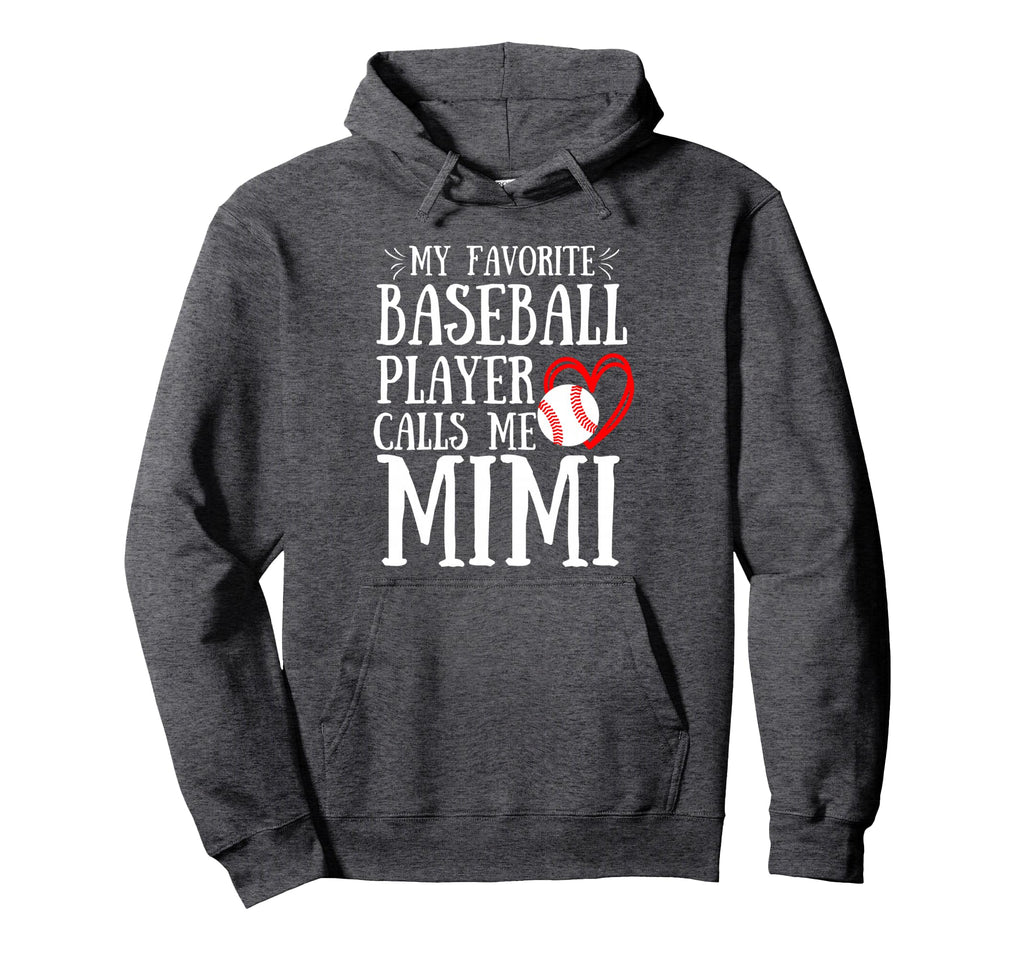 My Favorite Baseball Player Calls Me Hoodie - Aesthetic Graphic for Adults - T-Shirt, Sweatshirt, Hoodie