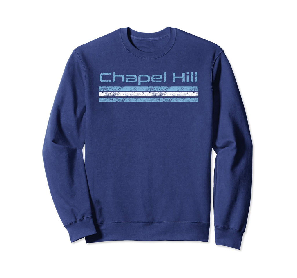 Chapel Hill North Carolina Sweatshirt - Novelty Apparel Men Women - T-Shirt, Sweatshirt, Hoodie