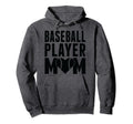 Baseball Player Mom Baseball Hoodie - Unique Graphic for Adults - T-Shirt, Sweatshirt, Hoodie