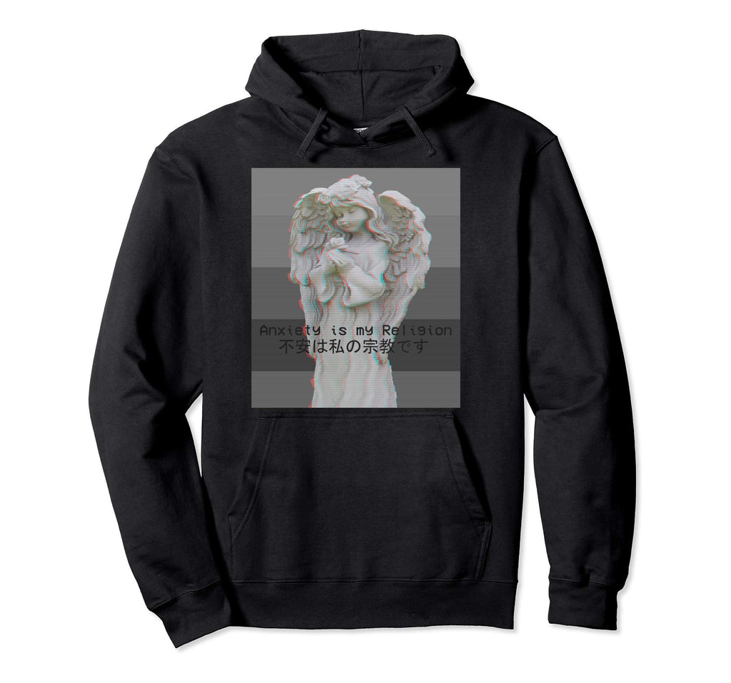 Anxiety Is My Religion Aesthetic Vaporwave Hoodie - Novelty Apparel Unisex - T-Shirt, Sweatshirt, Hoodie