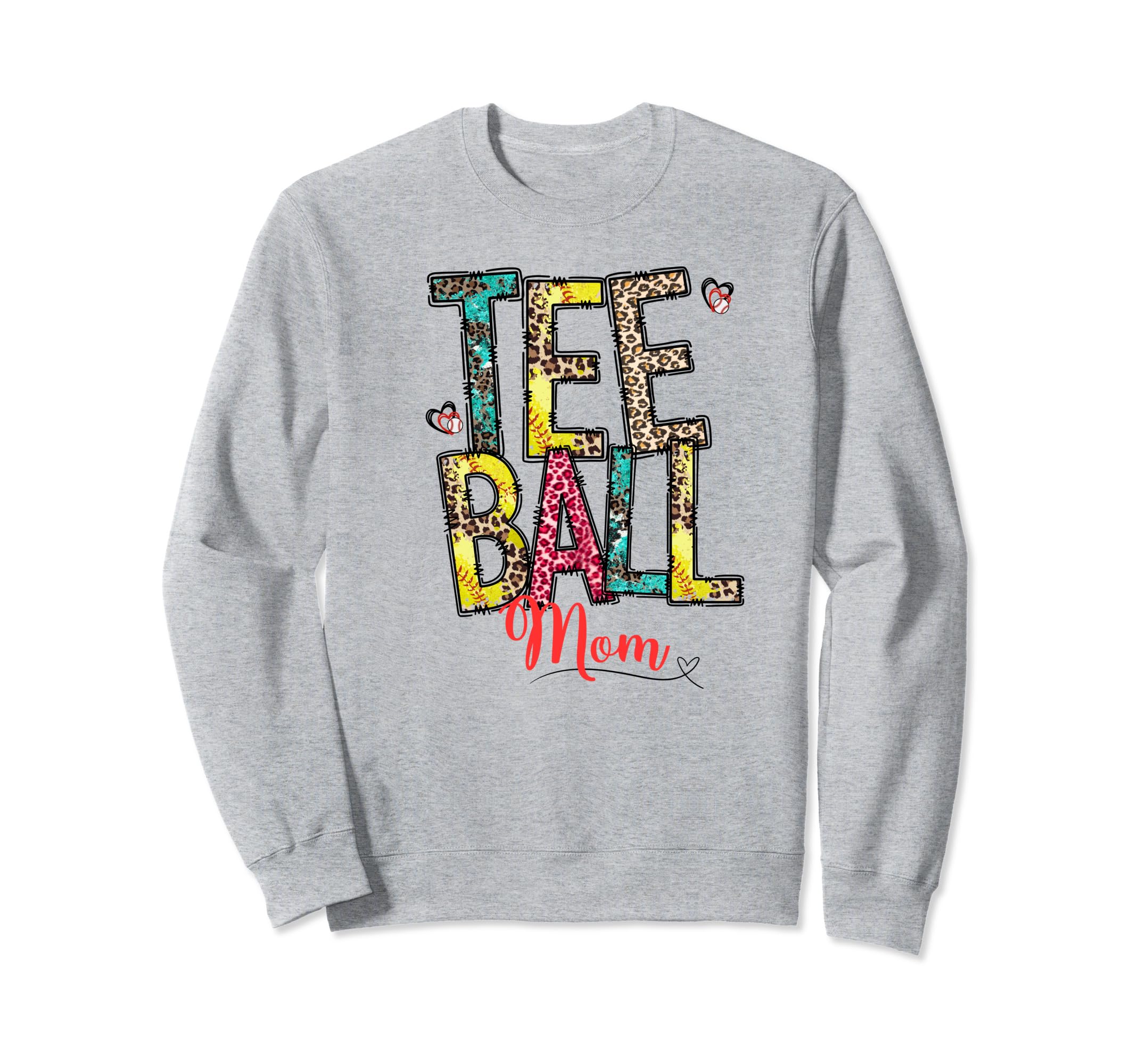 T Ball Mom Mama Mother Ball Baseball Sweatshirt - Trendy Graphic Unisex - T-Shirt, Sweatshirt, Hoodie
