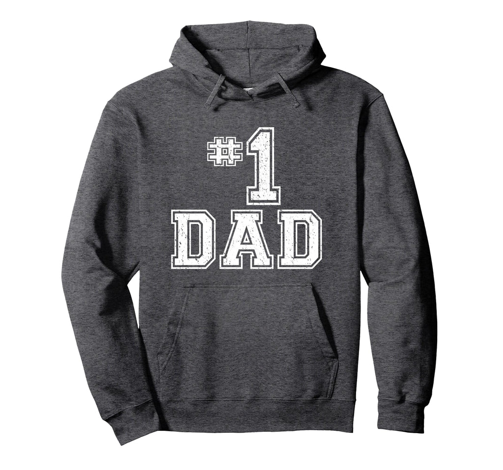 1 Dad Number One Fathers Day Dad Hoodie - Streetwear Style for Adults - T-Shirt, Sweatshirt, Hoodie