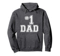 1 Dad Number One Fathers Day Dad Hoodie - Streetwear Style for Adults - T-Shirt, Sweatshirt, Hoodie