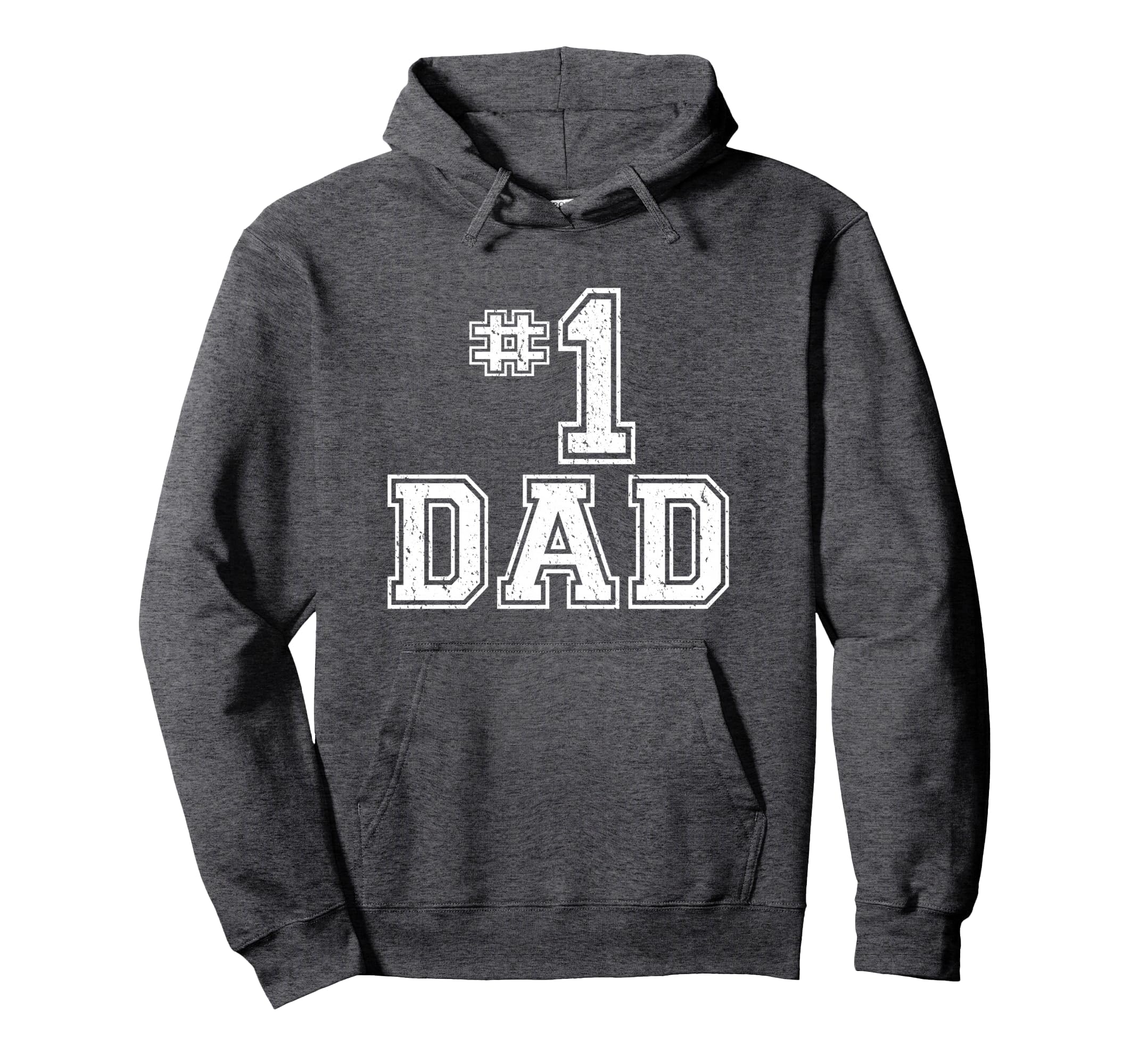 1 Dad Number One Fathers Day Dad Hoodie - Streetwear Style for Adults - T-Shirt, Sweatshirt, Hoodie