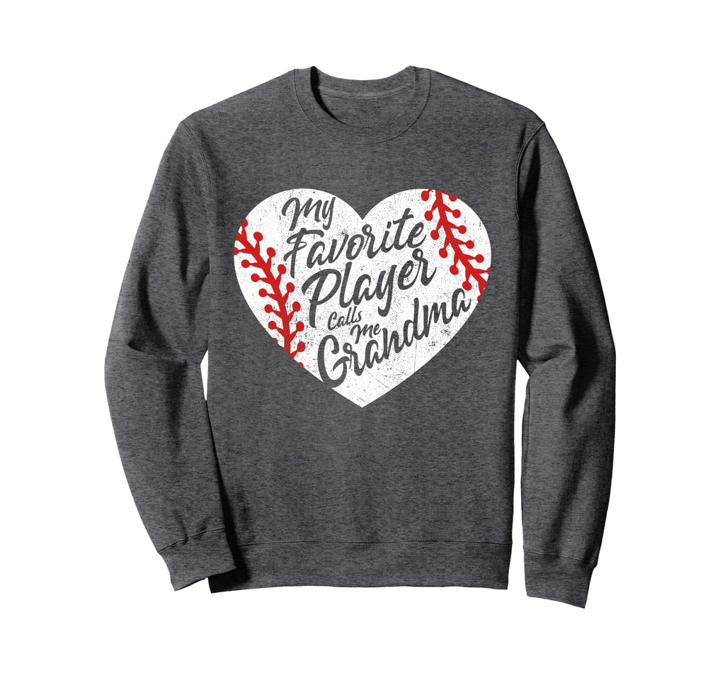 My Favorite Player Calls Me Grandma Sweatshirt - Graphic Print for Adults - T-Shirt, Sweatshirt, Hoodie