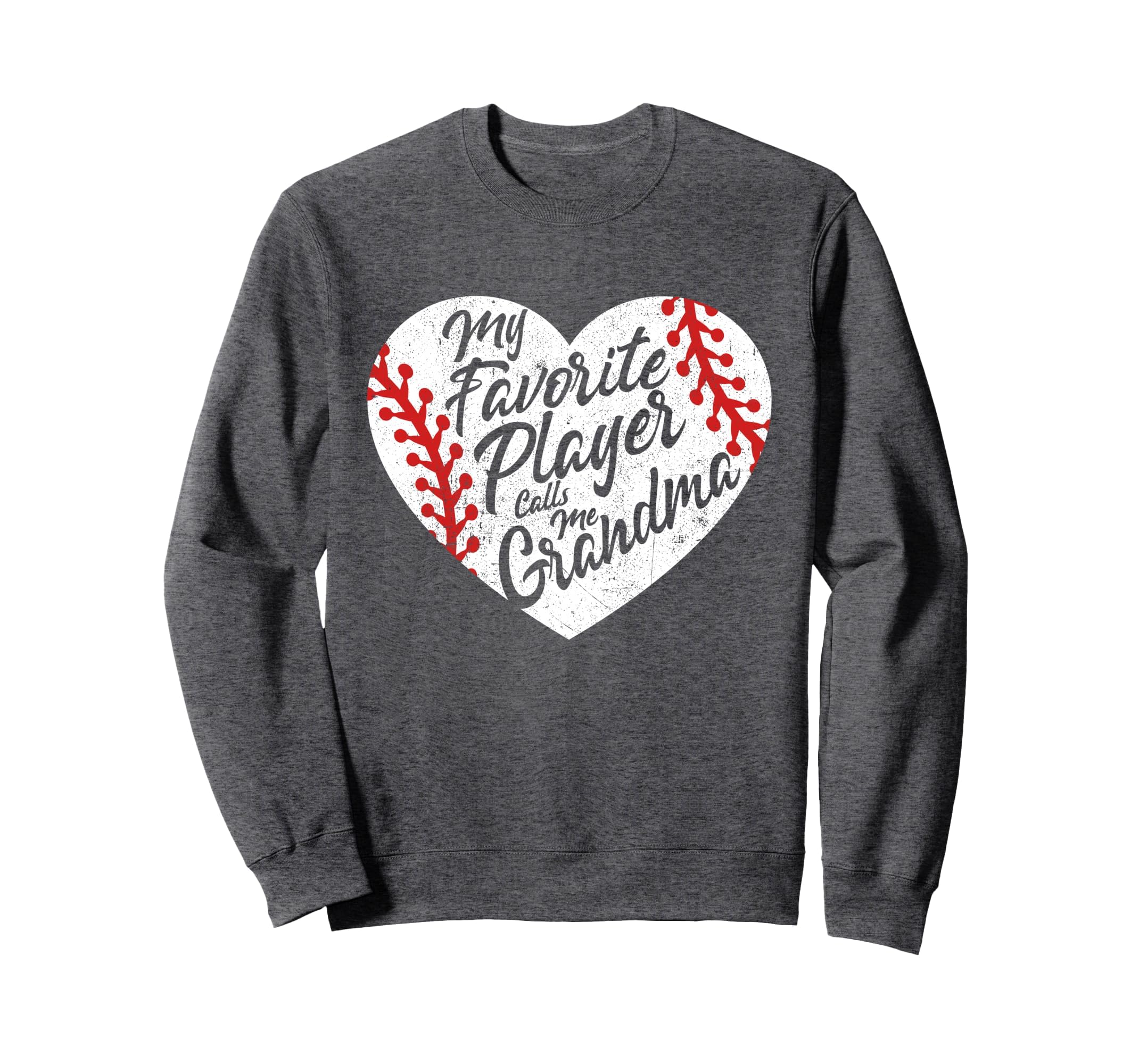 My Favorite Player Calls Me Grandma Sweatshirt - Graphic Print for Adults - T-Shirt, Sweatshirt, Hoodie