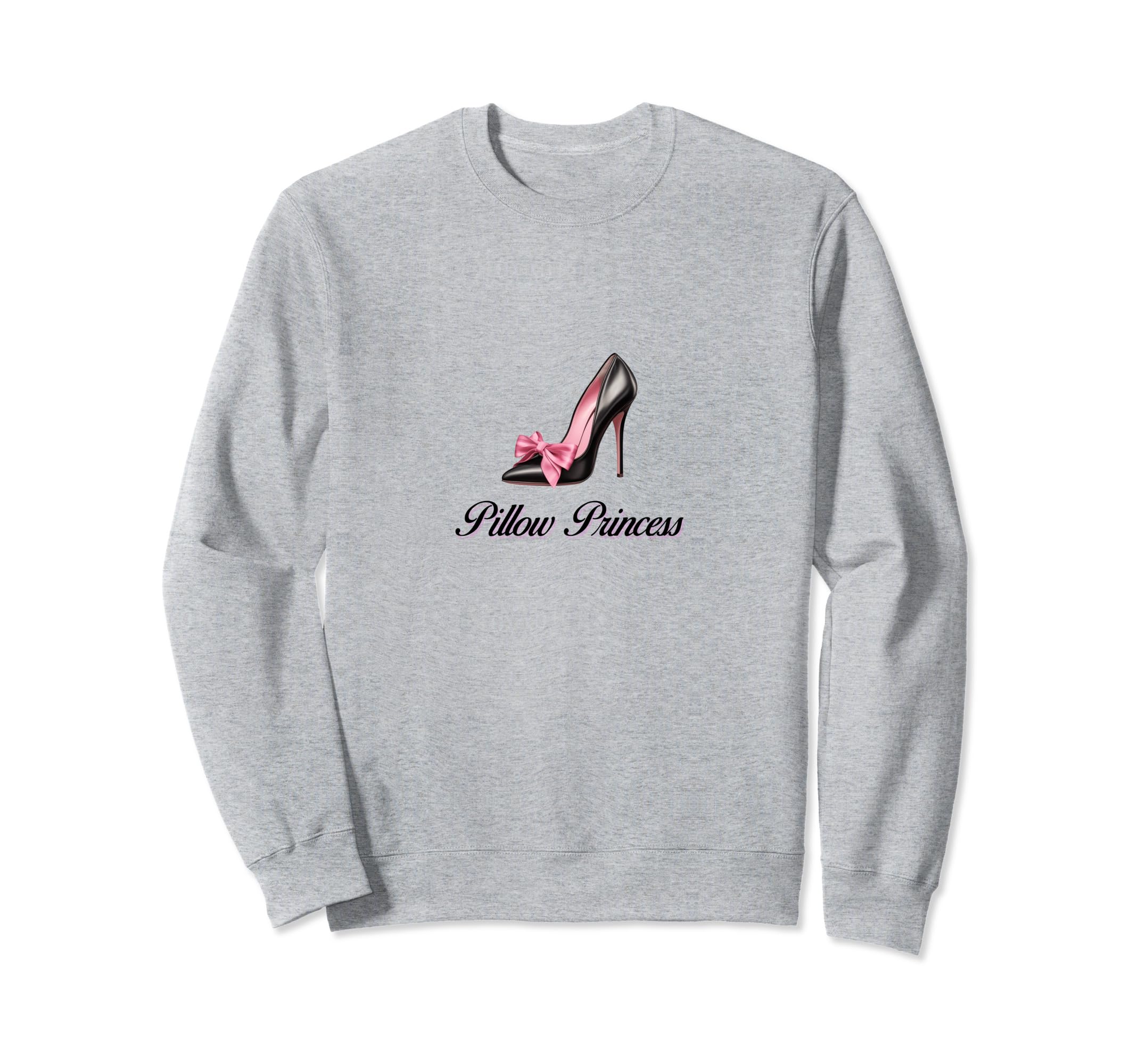Pillow Princess Coquette High Heel Sweatshirt - Unique Graphic Men Women - T-Shirt, Sweatshirt, Hoodie