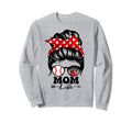 Mom Life Messy Bun Hair Funny Sweatshirt - Casual Everyday Wear Unisex - T-Shirt, Sweatshirt, Hoodie