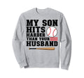My Son Hits Harder Than Your Sweatshirt - Novelty Apparel Men Women - T-Shirt, Sweatshirt, Hoodie