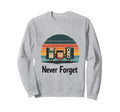 Never Forget Floppy Cassette Tape Sweatshirt - Unique Graphic Unisex - T-Shirt, Sweatshirt, Hoodie
