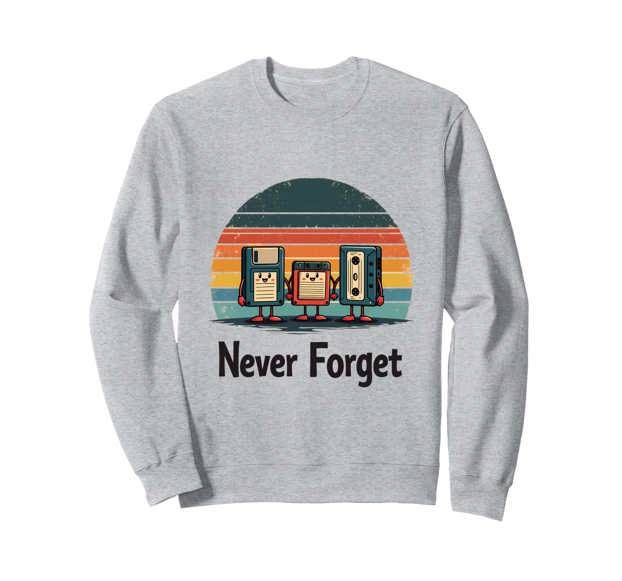 Never Forget Floppy Cassette Tape Sweatshirt - Unique Graphic Unisex - T-Shirt, Sweatshirt, Hoodie