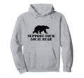 Support Your Local Bear Distressed Hoodie - Aesthetic Graphic for Adults - T-Shirt, Sweatshirt, Hoodie