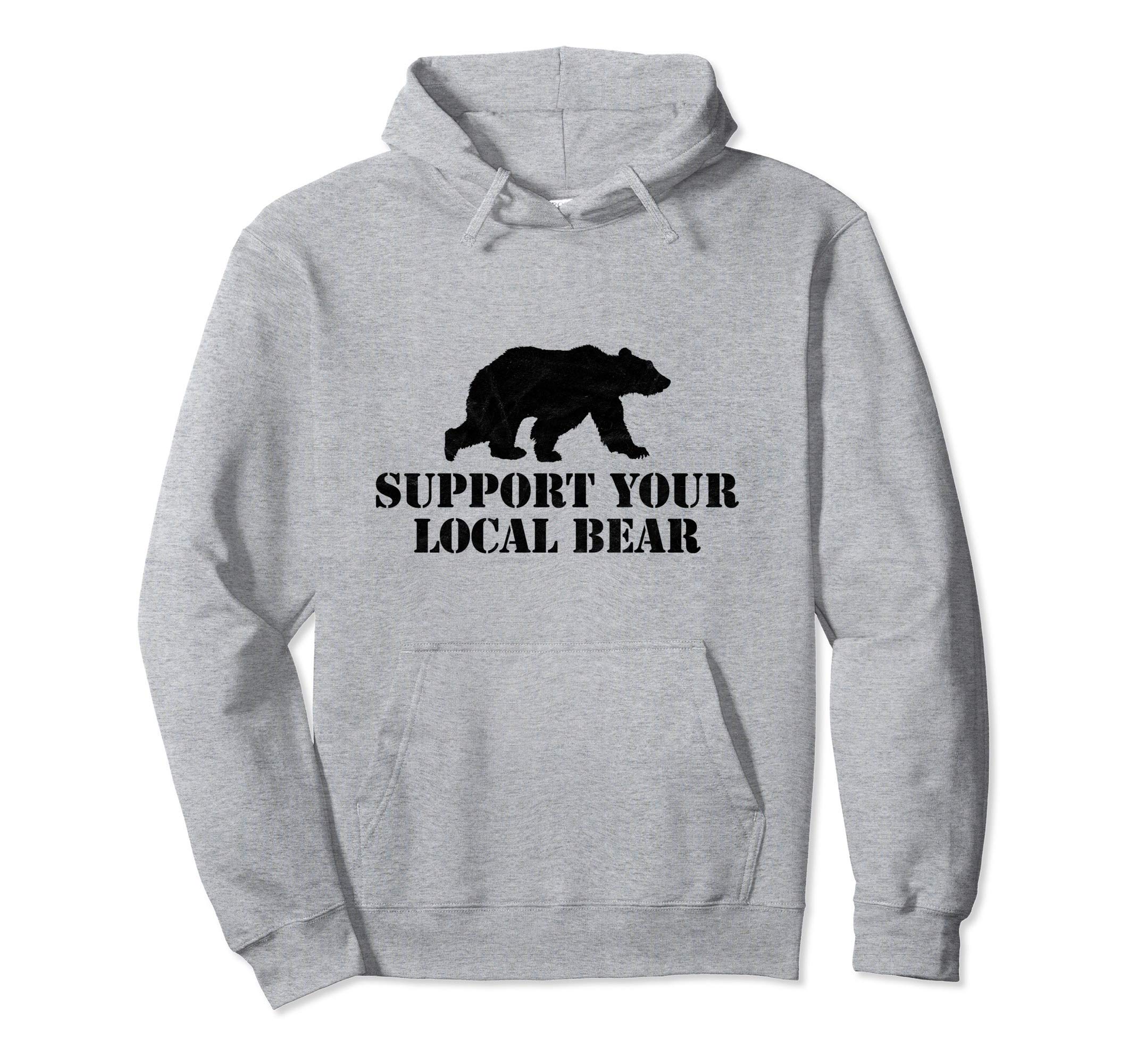 Support Your Local Bear Distressed Hoodie - Aesthetic Graphic for Adults - T-Shirt, Sweatshirt, Hoodie