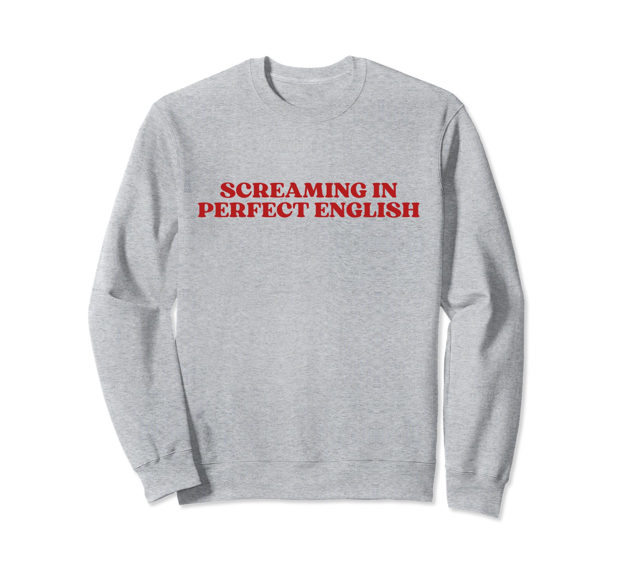 Screaming English Y2K Aesthetic Sweatshirt - Minimalist Print Unisex - T-Shirt, Sweatshirt, Hoodie