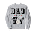 Dad Birthday Baseball Lover First Sweatshirt - Trendy Graphic Men Women - T-Shirt, Sweatshirt, Hoodie