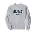 Andover Massachusetts Ma Varsity Sweatshirt - Unique Graphic Men Women - T-Shirt, Sweatshirt, Hoodie