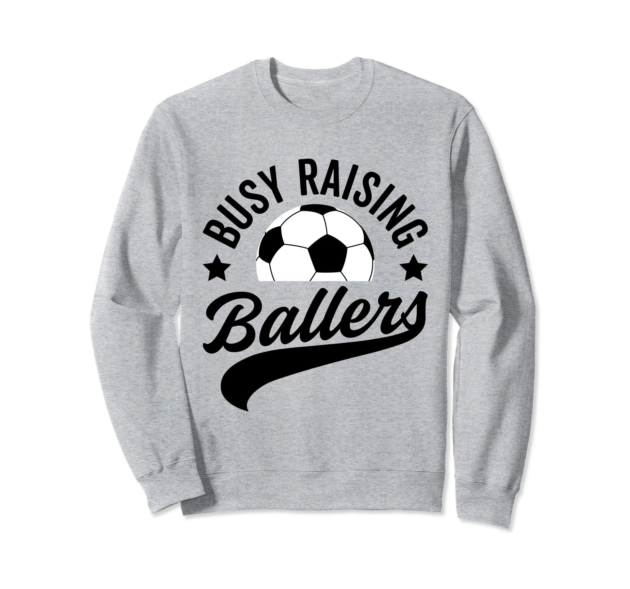 Busy Raising Ballers Soccer Cheer Sweatshirt - Minimalist Print Men Women - T-Shirt, Sweatshirt, Hoodie