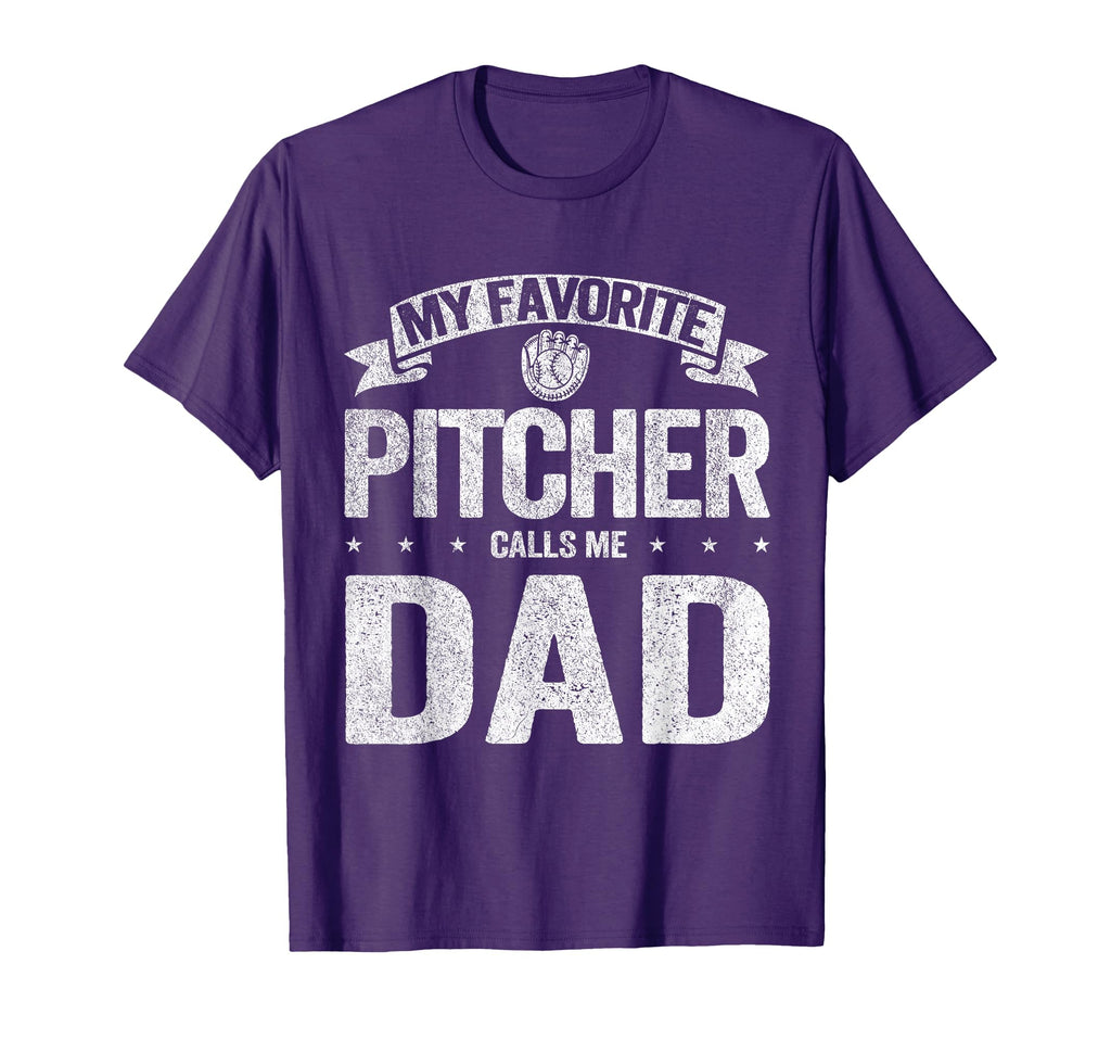 My Favorite Pitcher Calls Me Dad Fathers T-Shirt - Trendy Graphic Unisex - T-Shirt, Sweatshirt, Hoodie