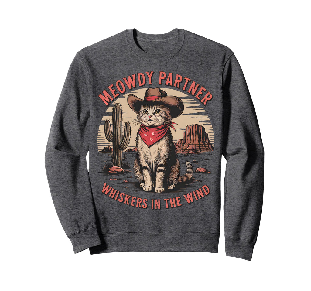 Cat Cowboy Meme Wild West Cowboy Hat Sweatshirt - Minimalist Print Unisex - T-Shirt, Sweatshirt, Hoodie