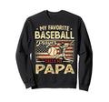 My Favorite Baseball Player Calls Sweatshirt - Novelty Apparel for Adults - T-Shirt, Sweatshirt, Hoodie