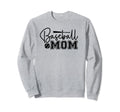 Baseball Mom Baseball Player Sports Sweatshirt - Novelty Apparel Unisex - T-Shirt, Sweatshirt, Hoodie