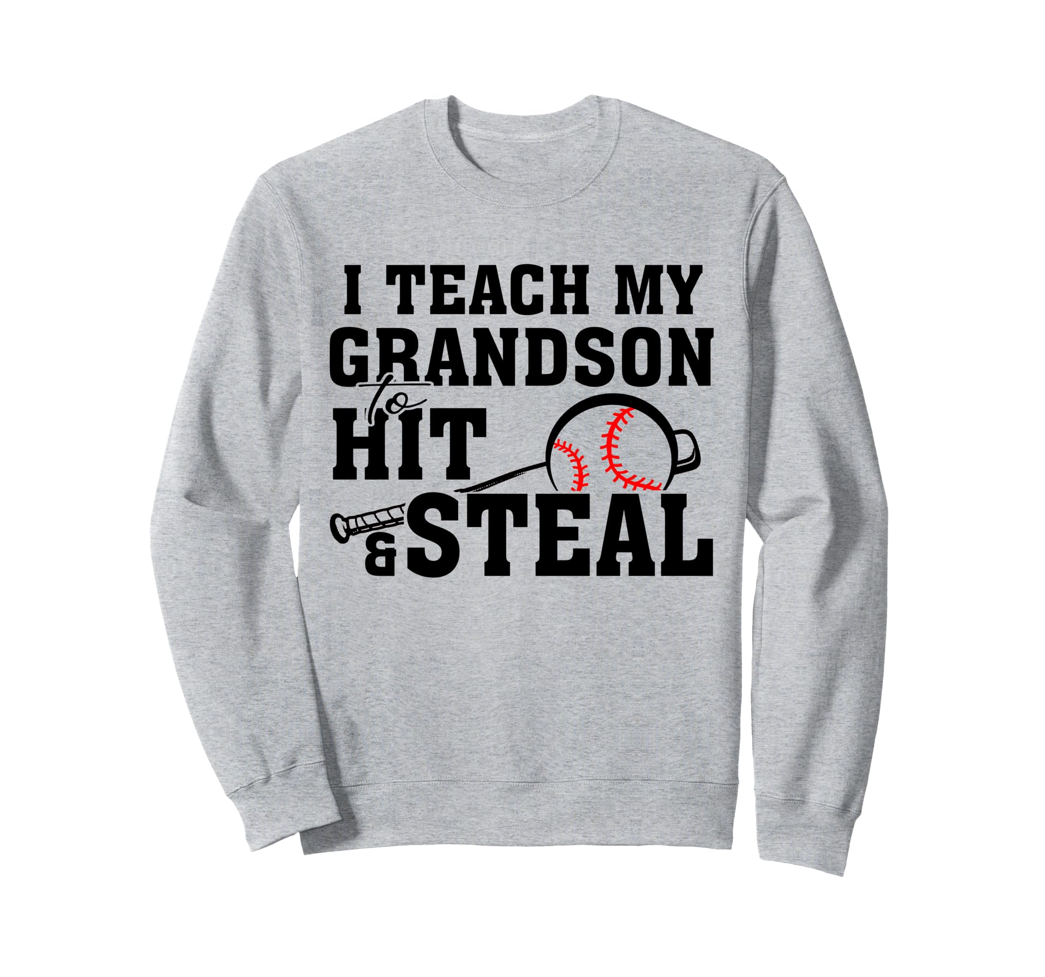 I Teach My Grandson To Hit And Sweatshirt - Custom Art Print for Adults - T-Shirt, Sweatshirt, Hoodie