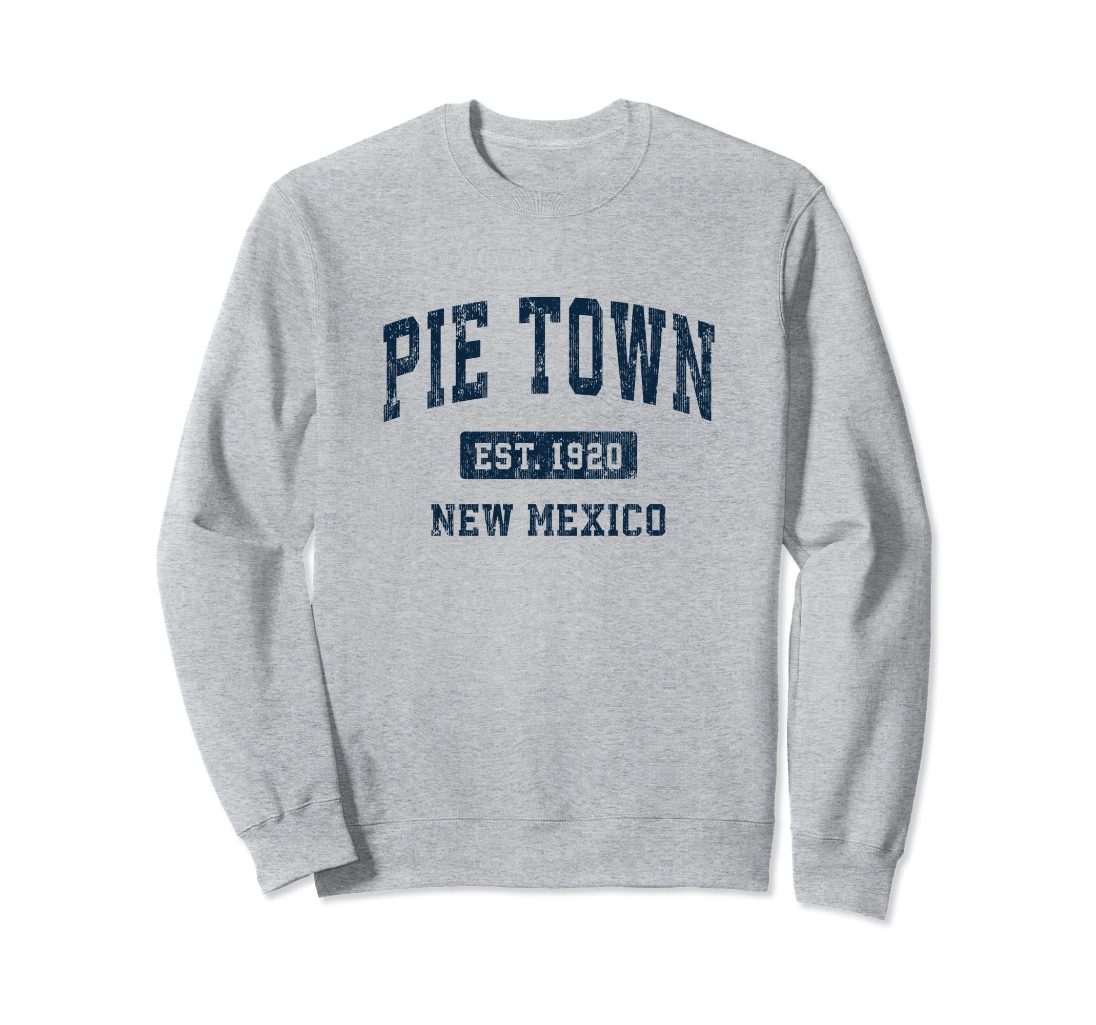 Pie Town New Mexico Nm Athletic Sweatshirt - Aesthetic Graphic Men Women - T-Shirt, Sweatshirt, Hoodie