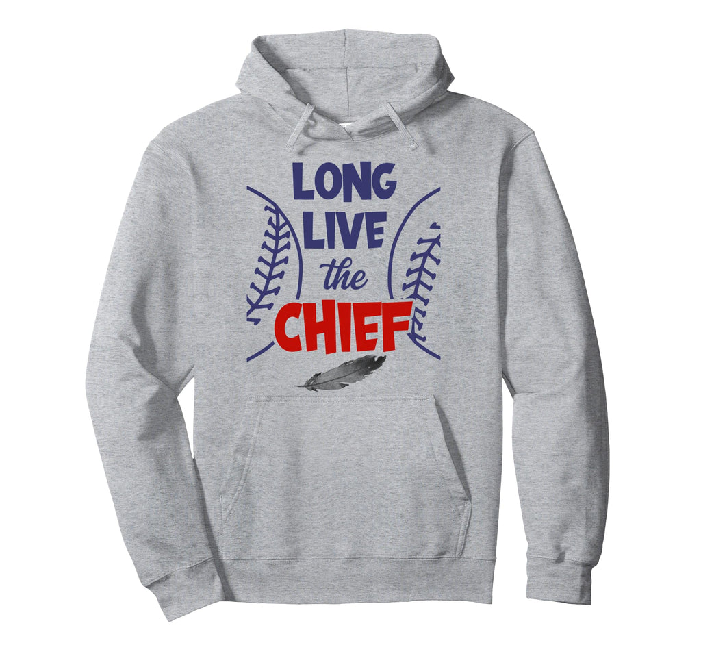 Long Live Chief Cleveland Baseball Hoodie - Custom Art Print Men Women - T-Shirt, Sweatshirt, Hoodie