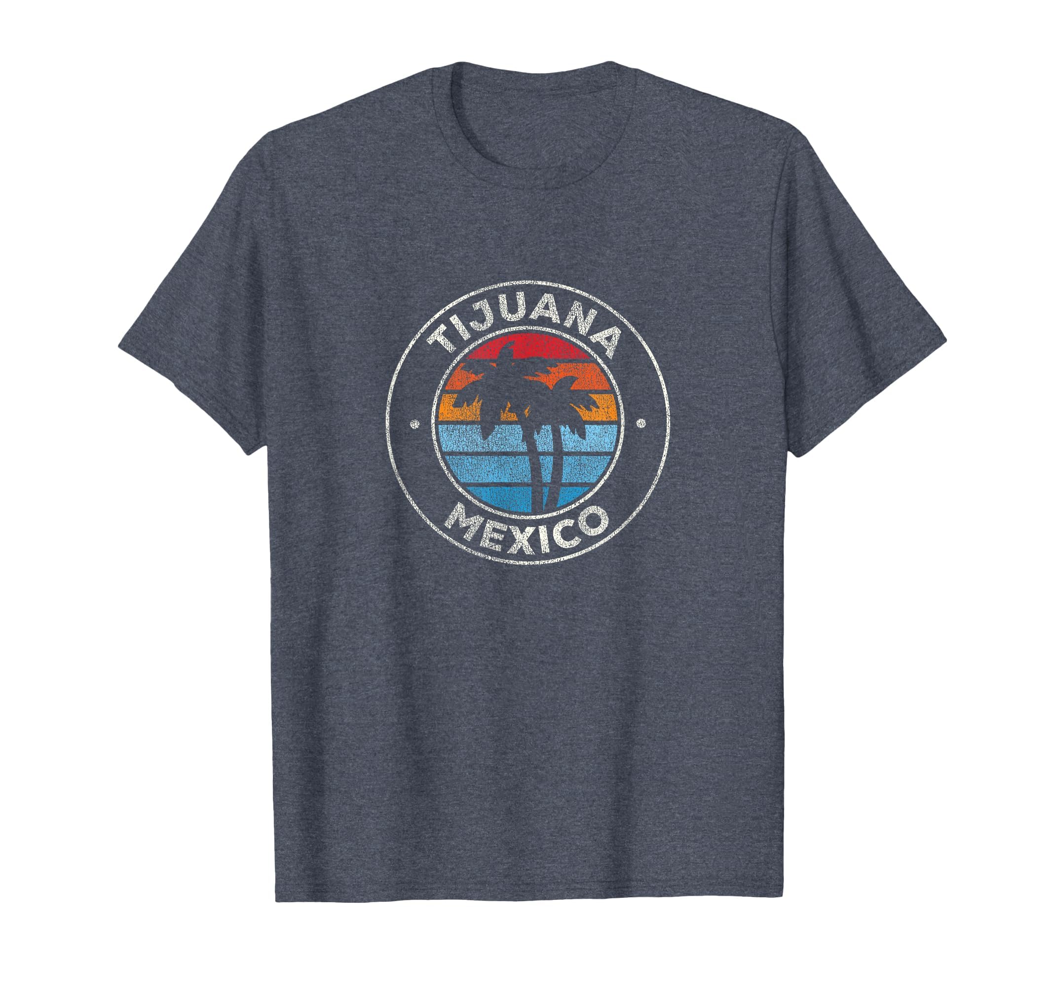 Tijuana Mexico 70S T-Shirt - Streetwear Style Men Women - T-Shirt, Sweatshirt, Hoodie