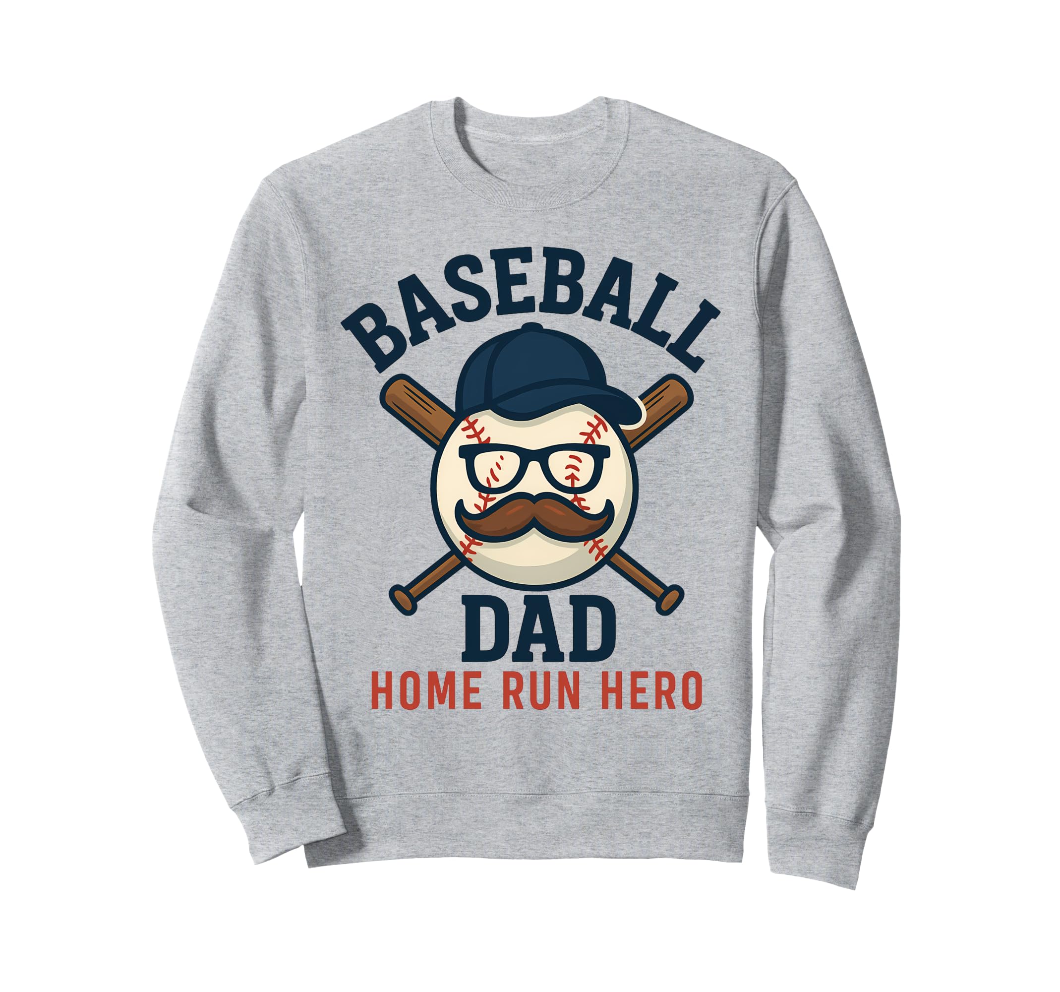 Baseball Dad Home Run Hero Funny Sweatshirt - Custom Art Print for Adults - T-Shirt, Sweatshirt, Hoodie
