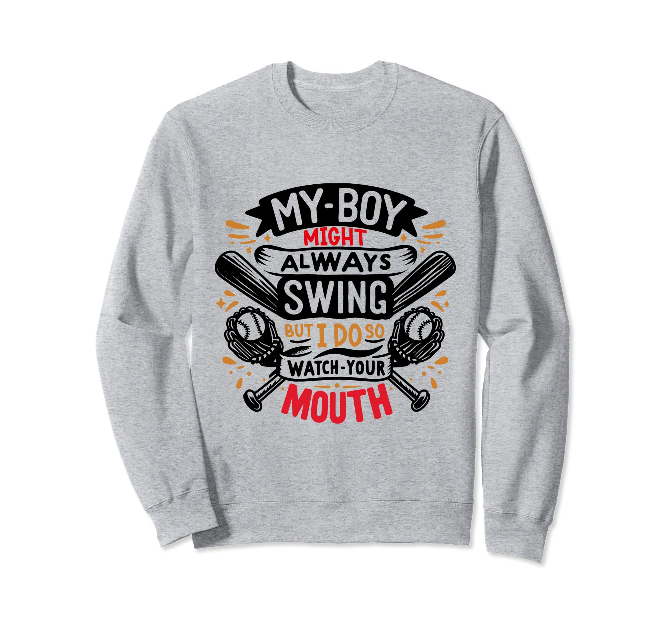 My Might Not Always Swing But I Do Sweatshirt - Novelty Apparel Men Women - T-Shirt, Sweatshirt, Hoodie