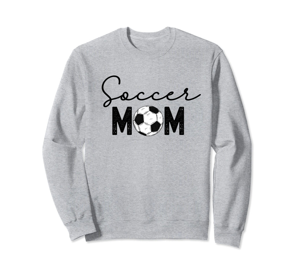 Soccer Mom Proud Soccer Mama Sweatshirt - Streetwear Style for Adults - T-Shirt, Sweatshirt, Hoodie