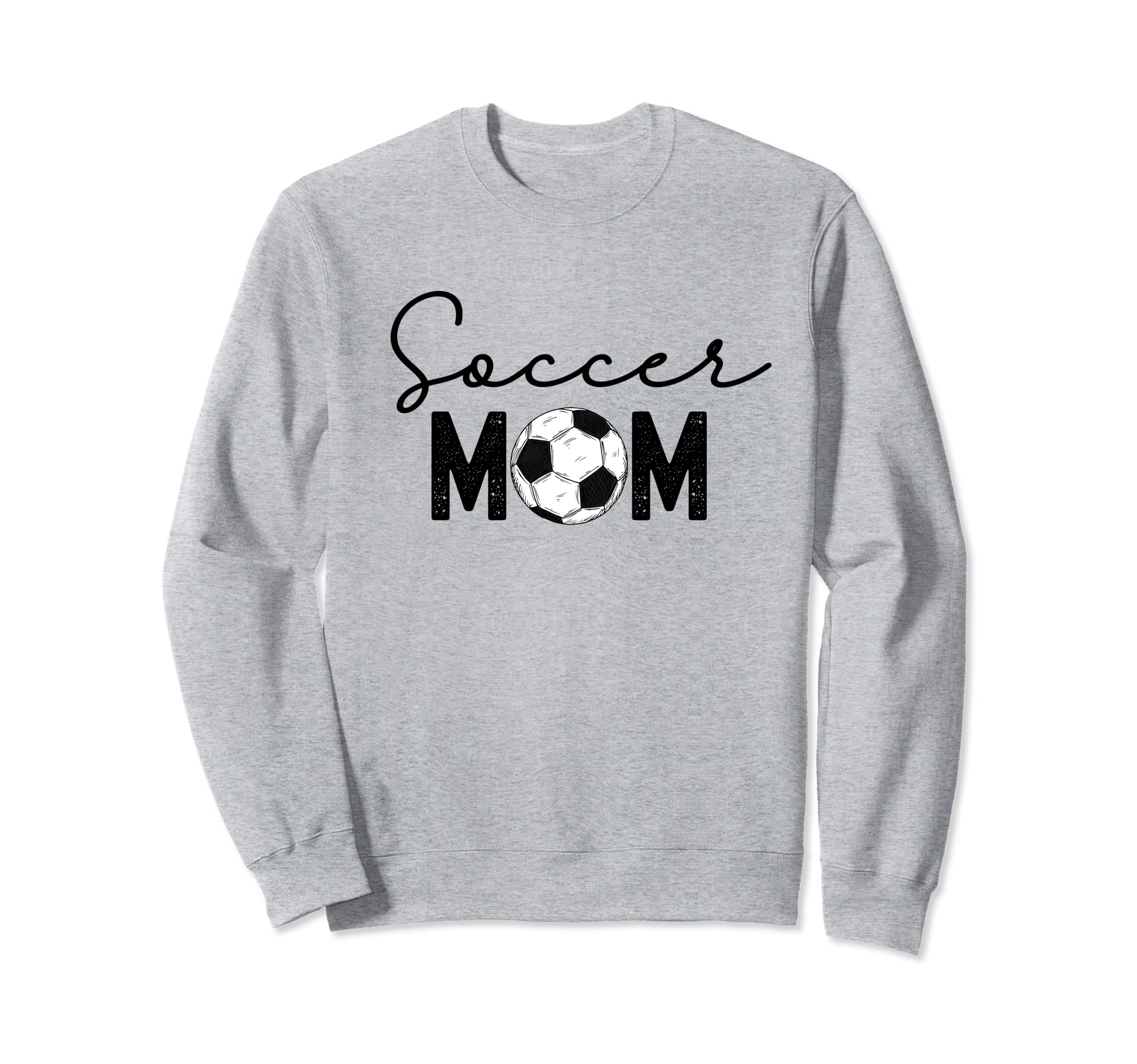 Soccer Mom Proud Soccer Mama Sweatshirt - Streetwear Style for Adults - T-Shirt, Sweatshirt, Hoodie