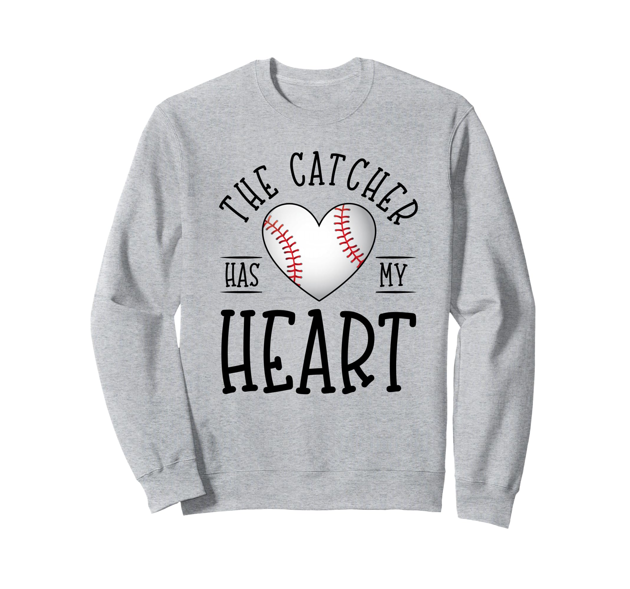 Baseball Mom Gameday Catcher Has My Sweatshirt - Unique Graphic for Adults - T-Shirt, Sweatshirt, Hoodie