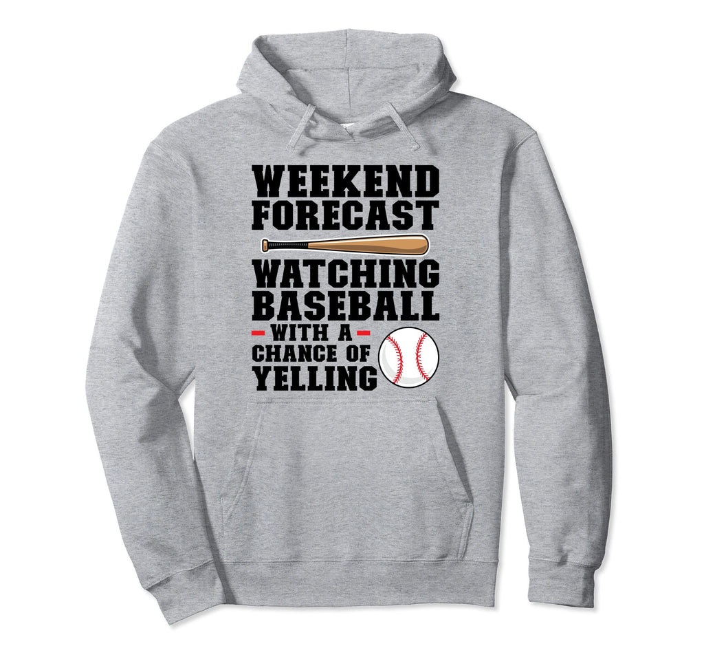 Weekend Forecast Watching Hoodie - Casual Everyday Wear for Adults - T-Shirt, Sweatshirt, Hoodie