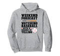 Weekend Forecast Watching Hoodie - Casual Everyday Wear for Adults - T-Shirt, Sweatshirt, Hoodie