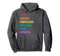 Spread Love Empathy Compassion Peace Hoodie - Custom Art Print for Adults - T-Shirt, Sweatshirt, Hoodie