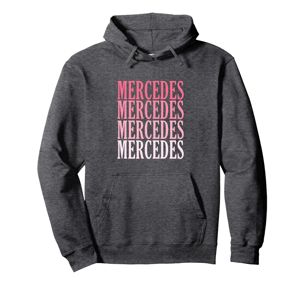 Custom First Name Mercedes Hoodie - Casual Everyday Wear Unisex - T-Shirt, Sweatshirt, Hoodie