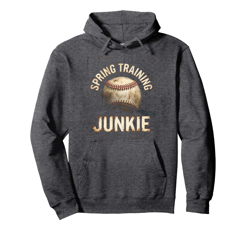 Spring Training Junkie Baseball Fan Hoodie - Custom Art Print Men Women - T-Shirt, Sweatshirt, Hoodie
