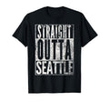 Straight Outta Seattle Washington Gift T-Shirt - Novelty Apparel Men Women - T-Shirt, Sweatshirt, Hoodie