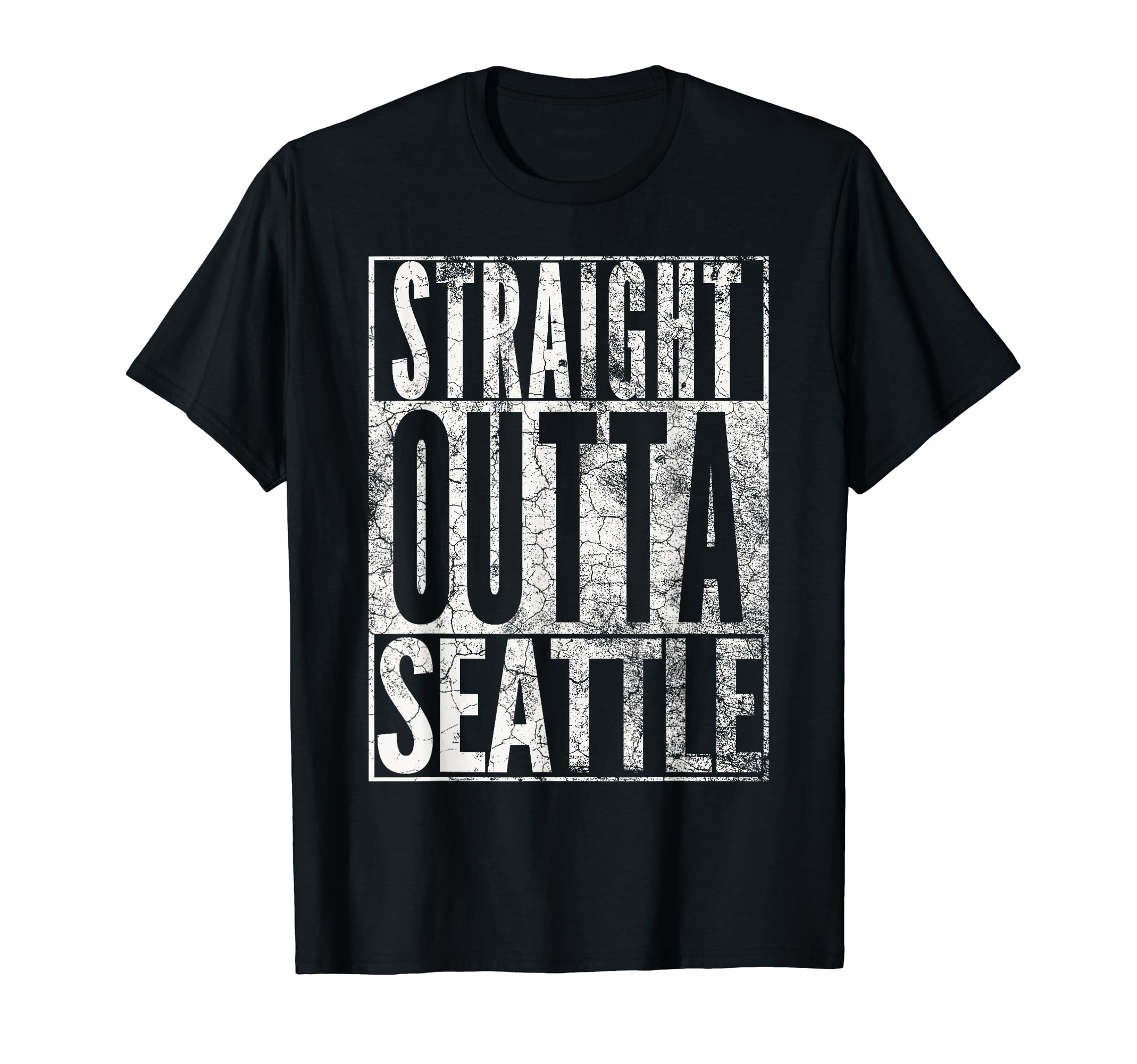 Straight Outta Seattle Washington Gift T-Shirt - Novelty Apparel Men Women - T-Shirt, Sweatshirt, Hoodie