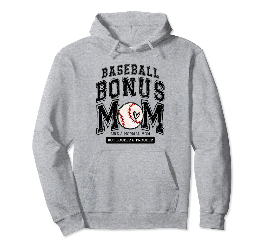 Baseball Bonus Mom Proud Love Baseball Hoodie - Unique Graphic for Adults - T-Shirt, Sweatshirt, Hoodie
