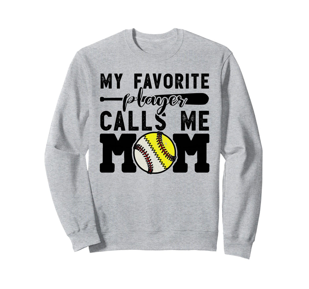 My Favorite Player Calls Me Mom Sweatshirt - Unique Graphic for Adults - T-Shirt, Sweatshirt, Hoodie