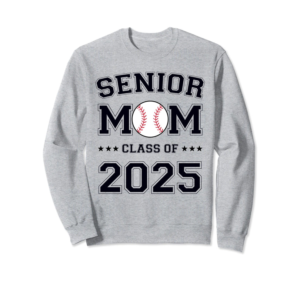 Class 2025 Baseball Mom Senior Sweatshirt - Fun Novelty Design Unisex - T-Shirt, Sweatshirt, Hoodie