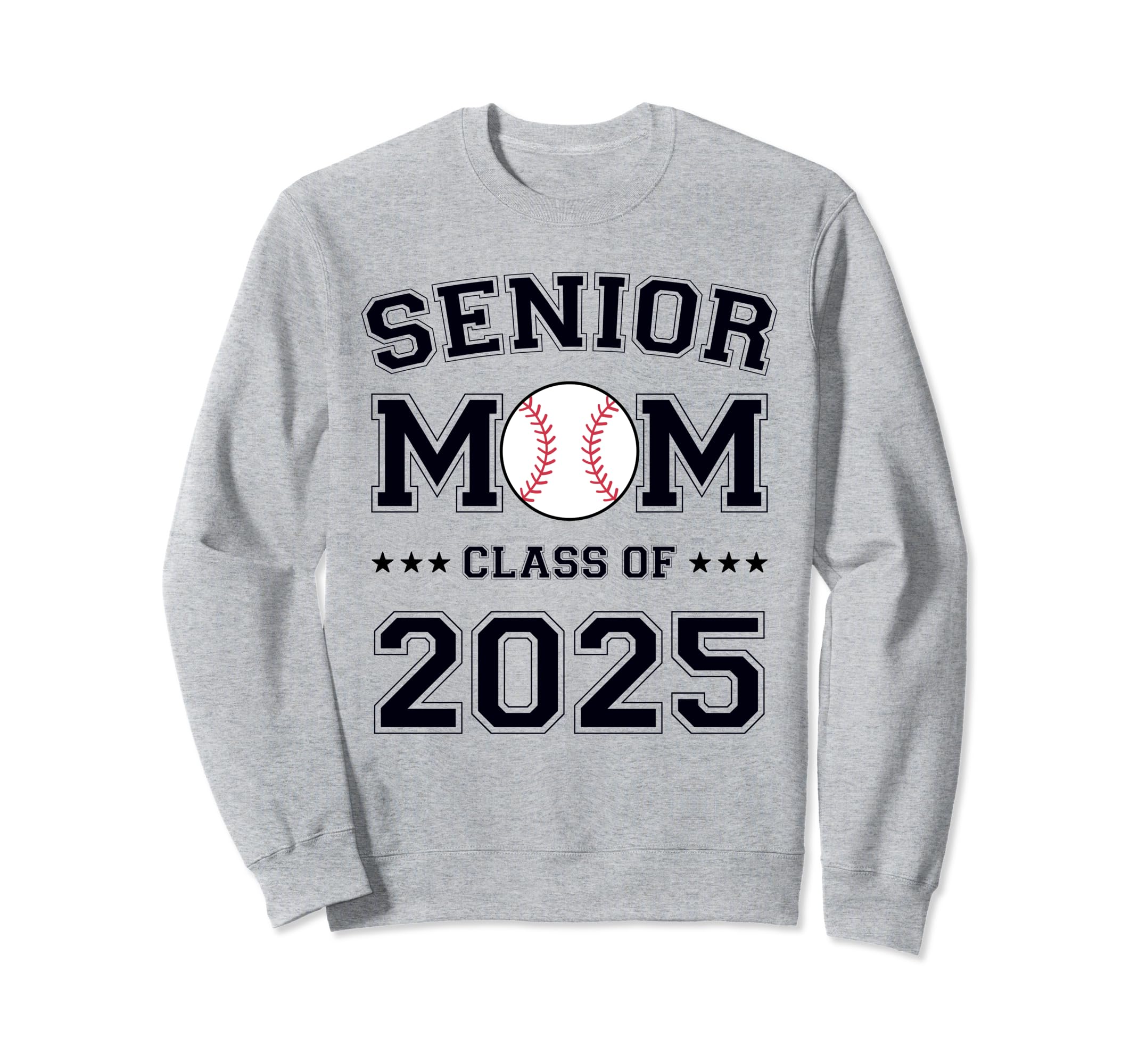 Class 2025 Baseball Mom Senior Sweatshirt - Fun Novelty Design Unisex - T-Shirt, Sweatshirt, Hoodie