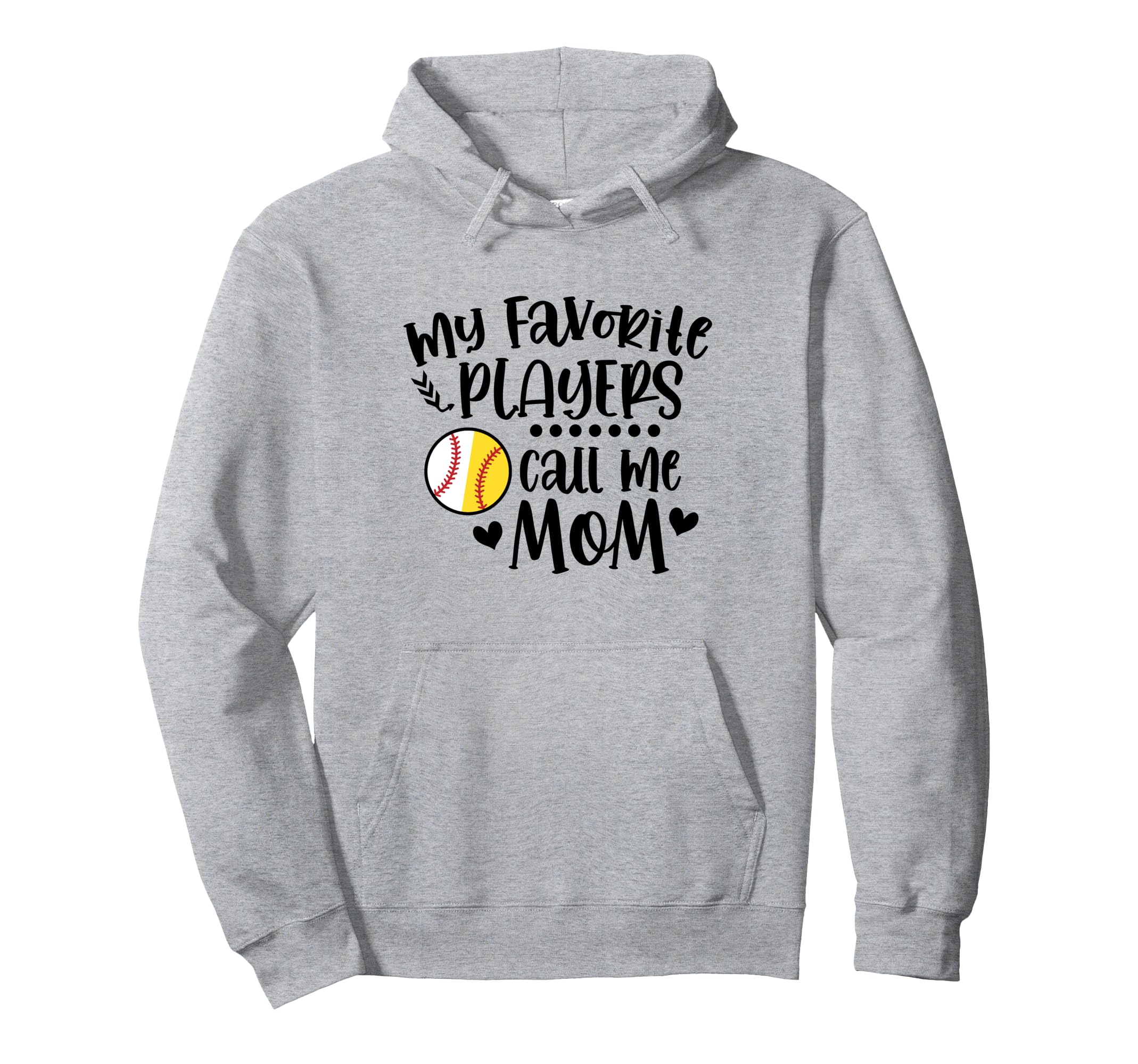 My Favorite Players Call Me Mom Hoodie - Unique Graphic for Adults - T-Shirt, Sweatshirt, Hoodie