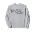 Baseball Mom Sweatshirt - Trendy Graphic Men Women - T-Shirt, Sweatshirt, Hoodie